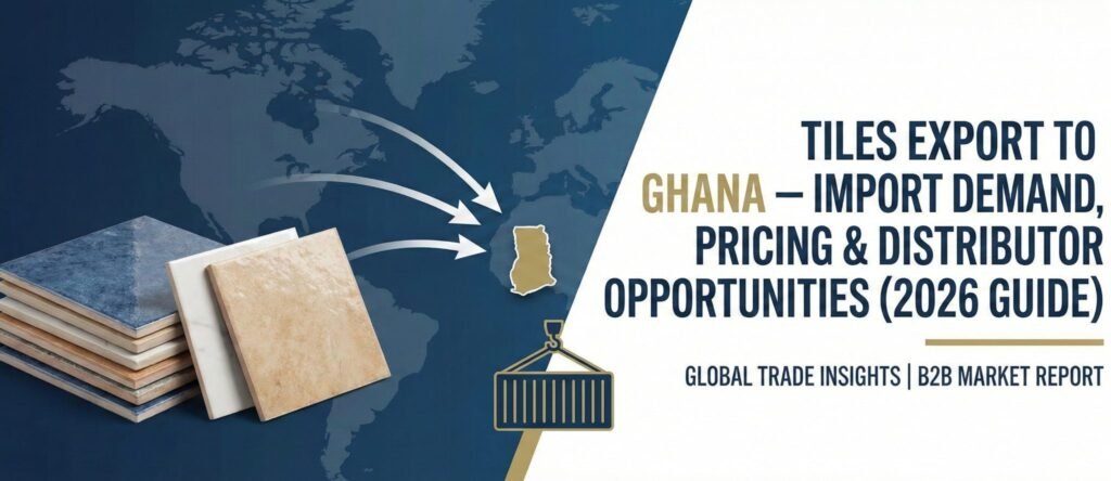 Tiles Export to Ghana container loading